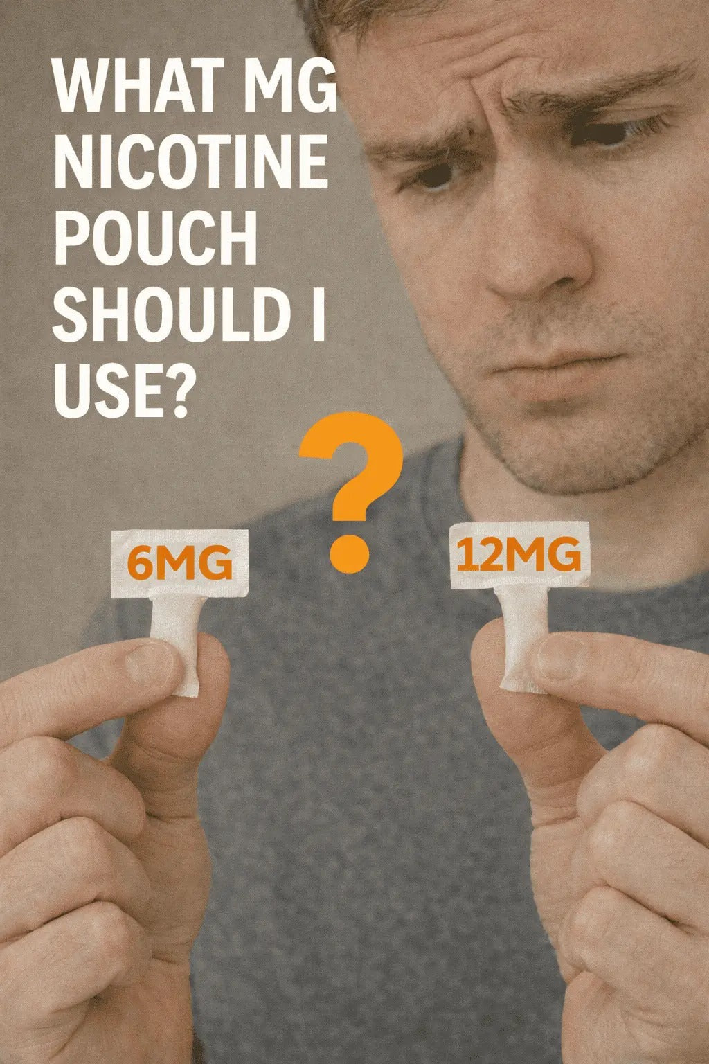 What mg nicotine pouch should I use – comparison between 6mg vs 12mg nicotine pouches