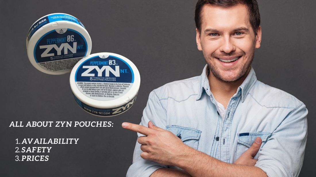 All About ZYN Pouches: Availability, Safety, and Prices